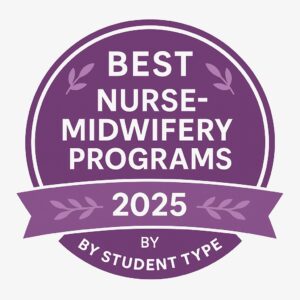 Circular award badge reading "Best Nurse-Midwifery Programs" for top CNM schools in 2025